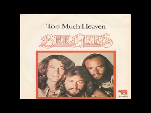 Bee Gees - Too Much Heaven Hq