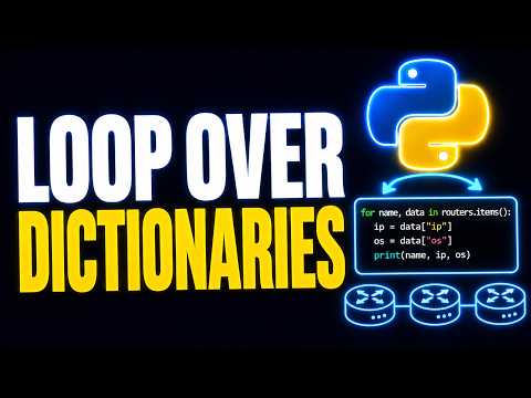 How to LOOP OVER DICTIONARIES in PYTHON (using REAL ROUTERS)