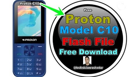 Proton C10 Sure 1000%  Read Flash File No Password @technicianrashedur