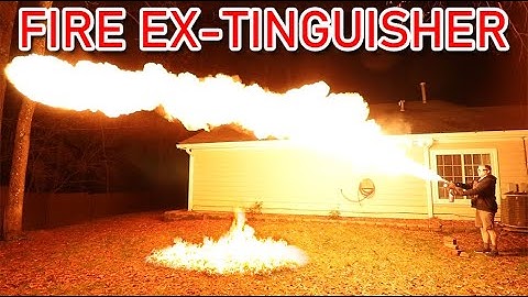 FLAMETHROWER FIRE  EXTINGUISHER!!!