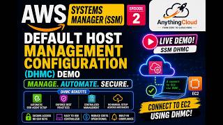 Ep 2 | AWS SSM DHMC Explained | Default Host Management Configuration Hands-On Demo