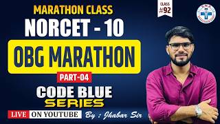 Marathon Class | NORCET-10 | SGPGI | HSSC |Code Blue Series | Class - 92 | Mr. Jhabar Sir