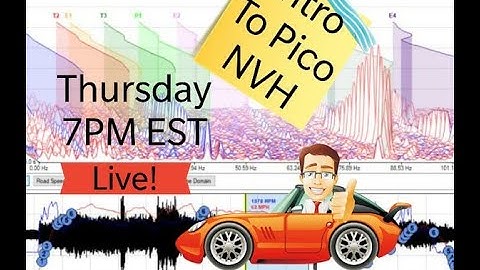 Intro To Picoscop NVH (Noise Vibration and Harshness)