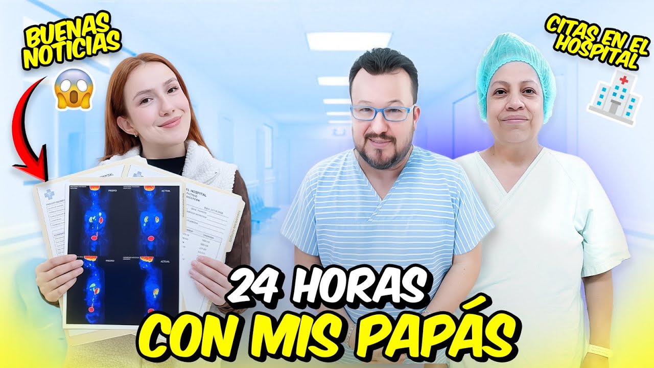 24 HORAS CON MIS PAPÁS😱🫣😳*citas en el hospital*| Yulis