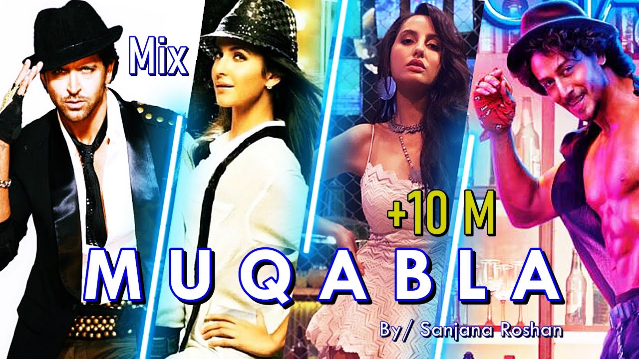 Muqabla   Dance Mix  Hrithik Roshan Tiger Shroff Katrina Kaif Nora Fatehi  Street Dancer 3D