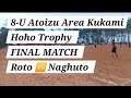 Roto Naghuto Football Final Match