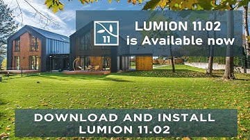 Lumion 11.02 Download and Installation !! New Features 2021!!