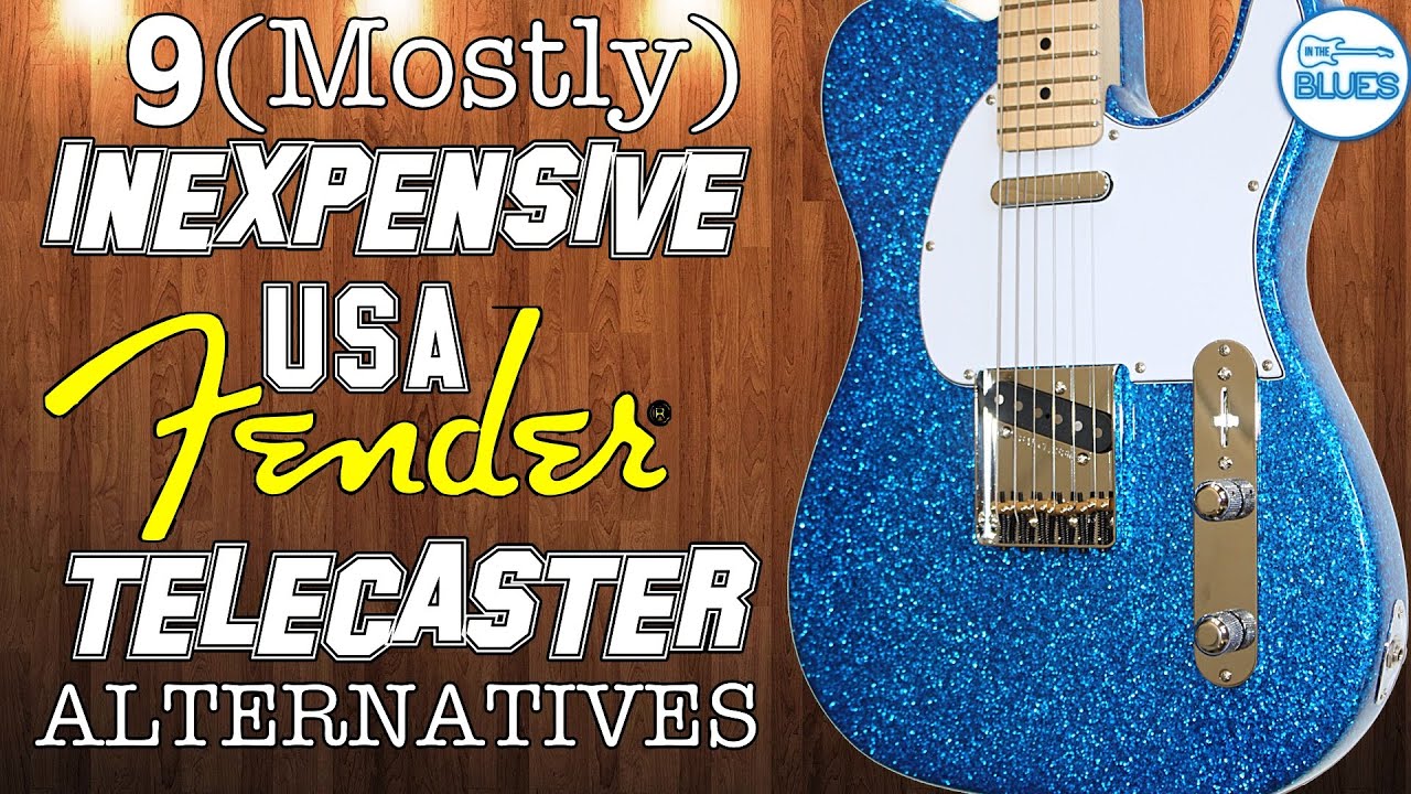 What'S The Best Telecaster Copy?