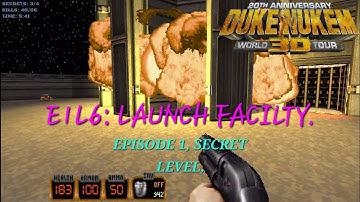 LAUNCH FACILITY. | Duke Nukem 3D - E1L6. (100% Secrets, "Come Get Some").
