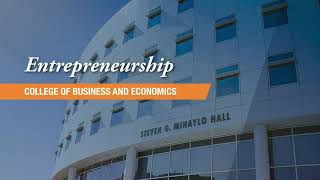 Entrepreneurship Concentration - CSUF College of Business and Economics