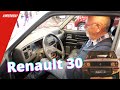 Renault 30 tx  le normalur de la reine des berlines youngtimers