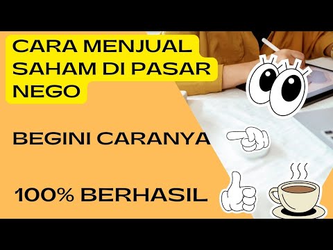 CARA JUAL SAHAM DI PASAR NEGO