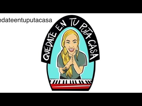 QUÉDATE EN TU PUTA CASA - Olaya Alcázar - FAN VIDEO