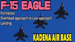 Three F-15 EAGLE formation flying, overhead approach to low approach & landing