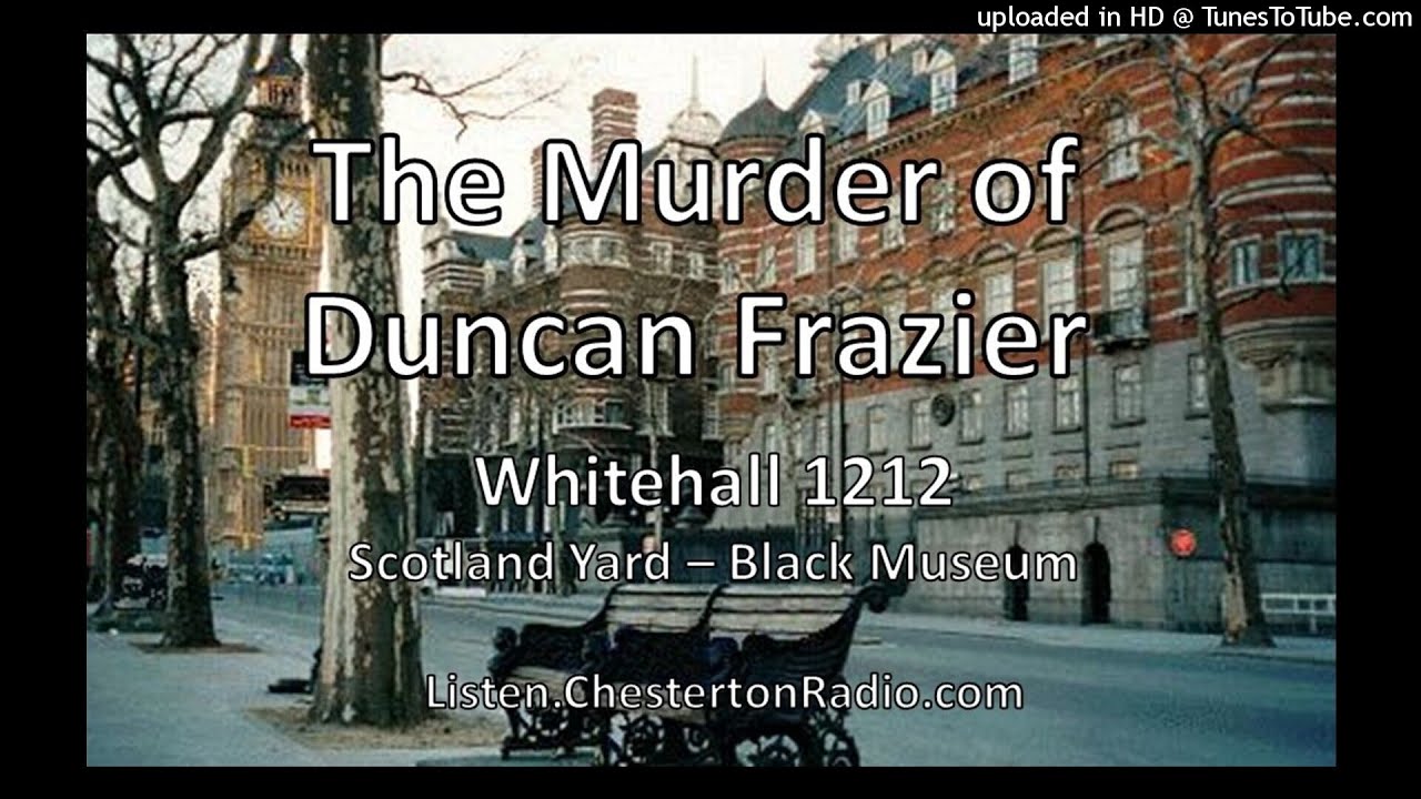 The Murder Of Duncan Frazier - Whitehall 1212