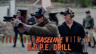 THE D. O. P. E. DRILL