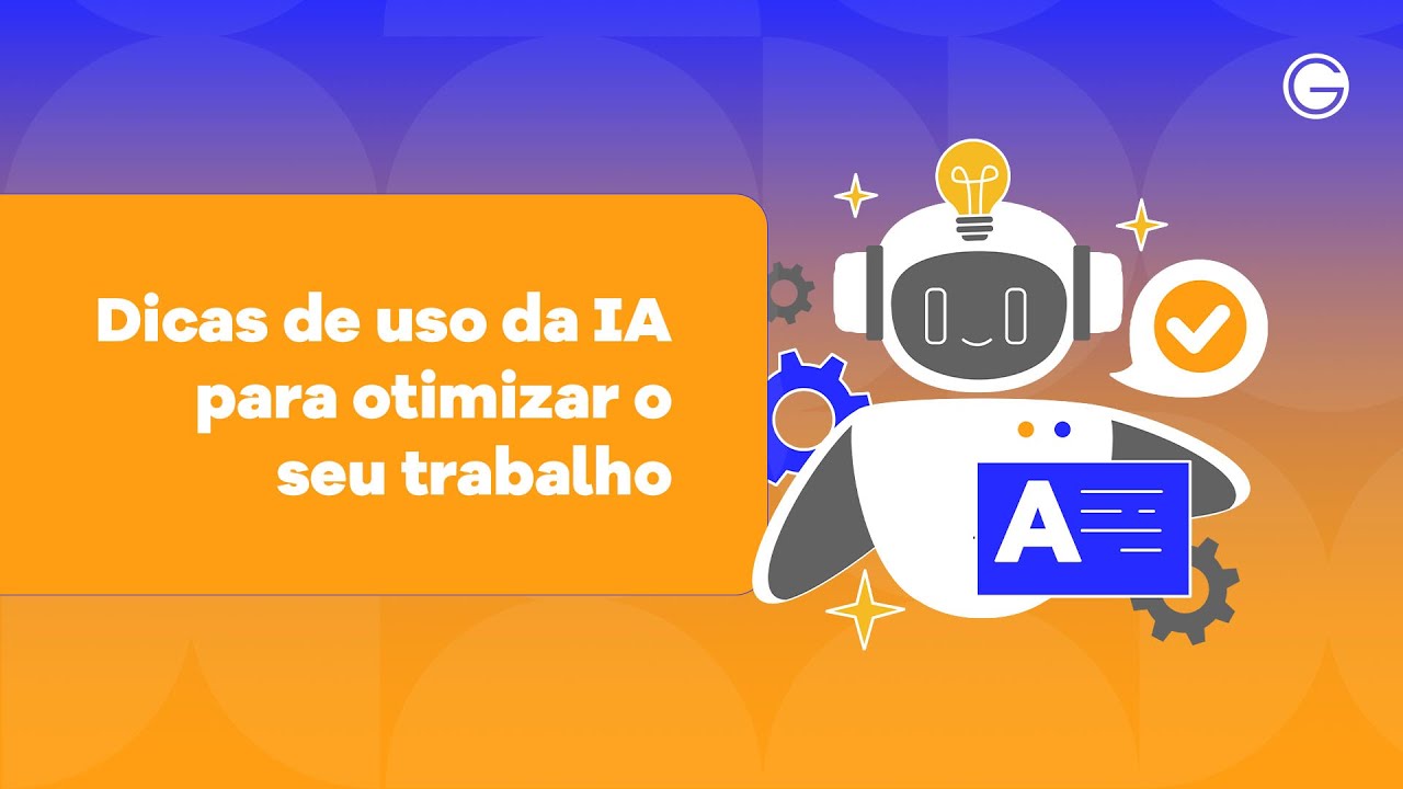 Dicas de uso da IA para otimizar o seu trabalho - YouTube