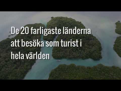 Video: De Farligaste Länderna För Turister