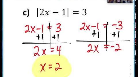1.3 Lesson Video - Solving Absolute Value Equations