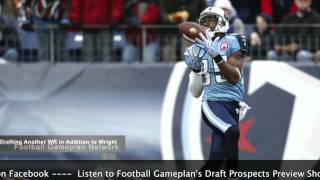 Football Gameplan's 2012 NFL Draft Grades - Tennessee Titans
