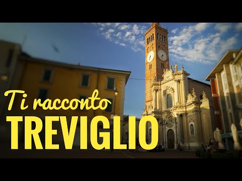 ?? Ti racconto Treviglio: documentario di viaggio