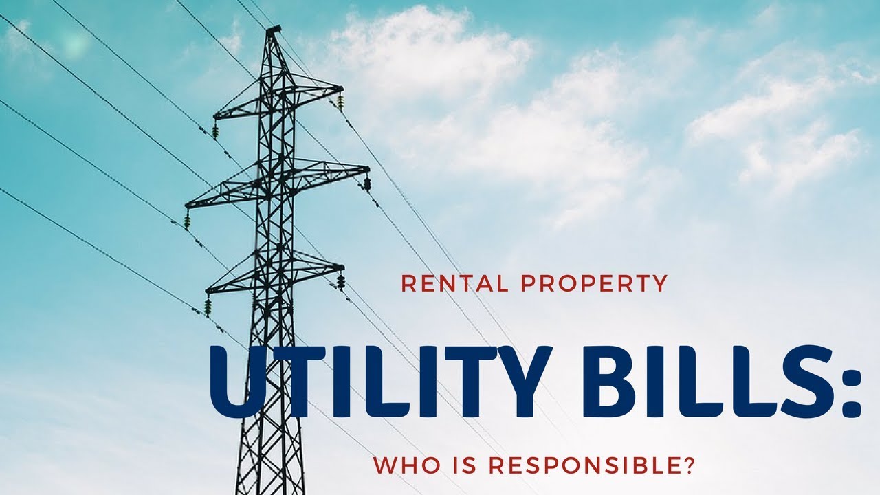 Who is Responsible for Utility Bills at Your Southern Maryland Rental