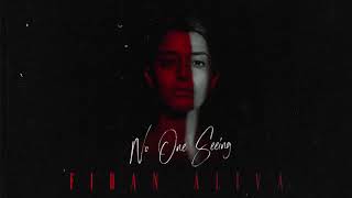 Fidan Aliva  No One Seeing