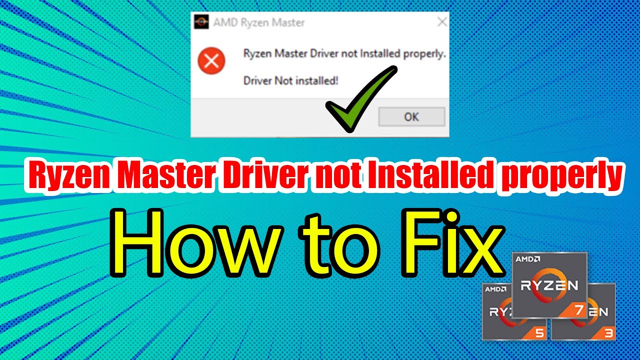 Ryzen Master Driver Nicht Richtig Installiert Just 1 Minute to Fix - Ryzen Master Driver not Installed Properly 2021