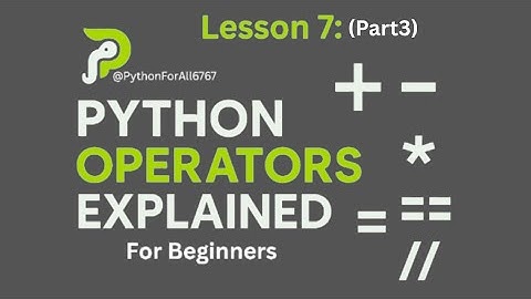 Python Operators Explained for beginners