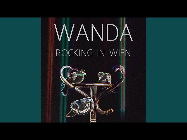 Wanda (2022) - Rocking in Wien