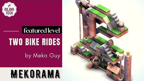 Mekorama - Two Bike Rides by Meko Guy, Featured Level, Gameplay, Walkthrough, Dilava Tech