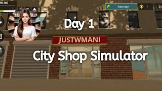 City Shop Simulator Day 1 Shop Opening Gameplay With Unlimited Money
