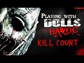 Playing with Dolls: Havoc (2017) - Kill Count S08 - Death Central