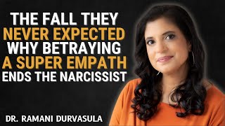 THE FALL THEY NEVER EXPECTED: WHY BETRAYING A SUPER EMPATH ENDS THE NARCISSIST..| Dr Ramani Details