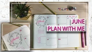 JUNE PLAN WITH ME //  Bullet Journal Setup