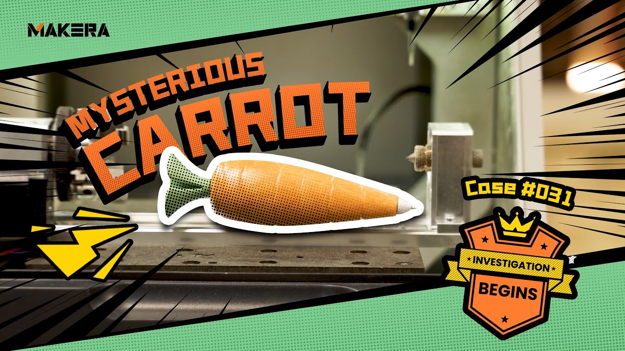 Case #031] The Missing Carrot? No, Z1 turned it into a CNC