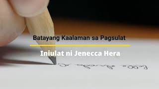 Batayang Kaalaman sa Pagsulat Part 1