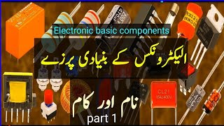 Basic Electronic Components Name, Functions In Undu,Hindi , الیکٹرونکس کے بنیادی پرزے نامکام