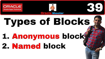 Apps Technical 39: Block in PLSQL and it