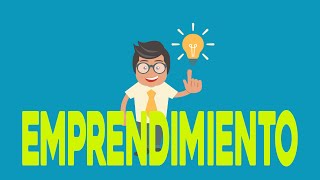 ¿Qué es el emprendimiento?