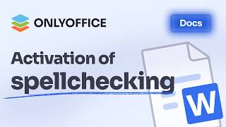 Activation of spellchecking in ONLYOFFICE