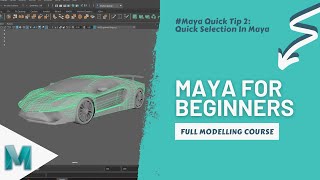 How To Do Quick Selection In Maya || Maya Quick Tip #2