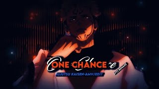Sukuna-One Chance Amvedit Capcut Remake