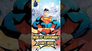 What’s the Best Superman Comic for Beginners?