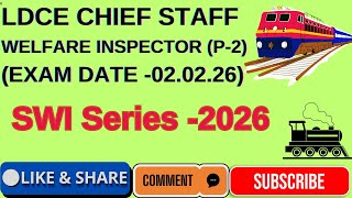 Chief Staff Welfare Inspector LDCE Exam on 02/02/26 |LDCE Exam in Railway| Railway S&WI exam 2026