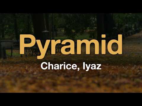 Charice, Iyaz - Pyramid (Lyrics)