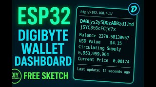 ESP32 DigiByte Wallet Dashboard – Track Your DGB Balance & Value in USD!