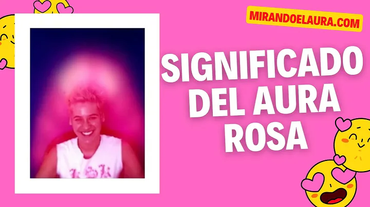 Significado del Aura Rosa  Cmo son las Personas co...