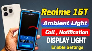 How to enable display edge light in realme 15t 5g , realme 15t 5g incoming call display light effect screenshot 4