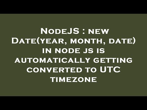 NodeJS : new Date(year, month, date) in node js is automatically getting converted to UTC timezone